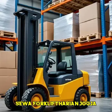 5 Tips Memilih Sewa Forklift Harian untuk Proyek di Jogja